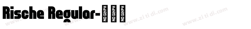Rische Regular字体转换